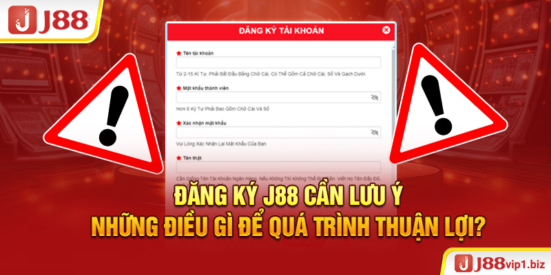 Đăng Ký J88 - Thao Tác Nhanh Gọn, Trải Nghiệm Cược Hấp Dẫn Đăng ký J88 cần lưu ý những điều gì để quá trình thuận lợi?