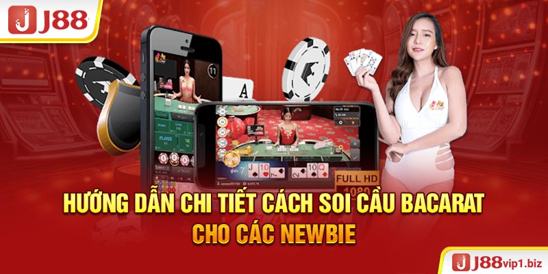 Soi Cầu Bacarat - Chiến Lược Dự Đoán Kết Quả Chính Xác 2026 Hướng dẫn chi tiết cách soi cầu Bacarat cho các newbie