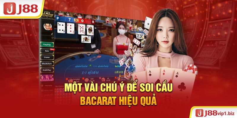 Soi Cầu Bacarat - Chiến Lược Dự Đoán Kết Quả Chính Xác 2026 Một vài chú ý để soi cầu Bacarat hiệu quả